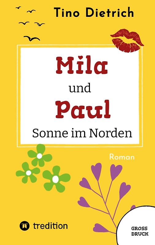 Mila und Paul - Sonne im Norden
