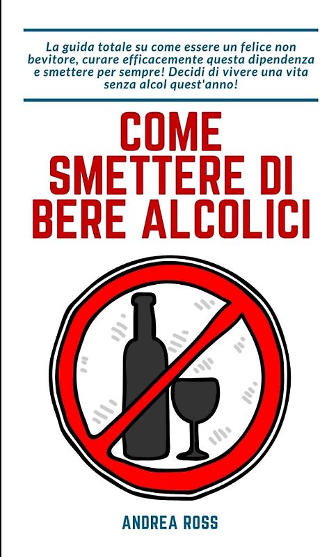 Come smettere di bere alcolici