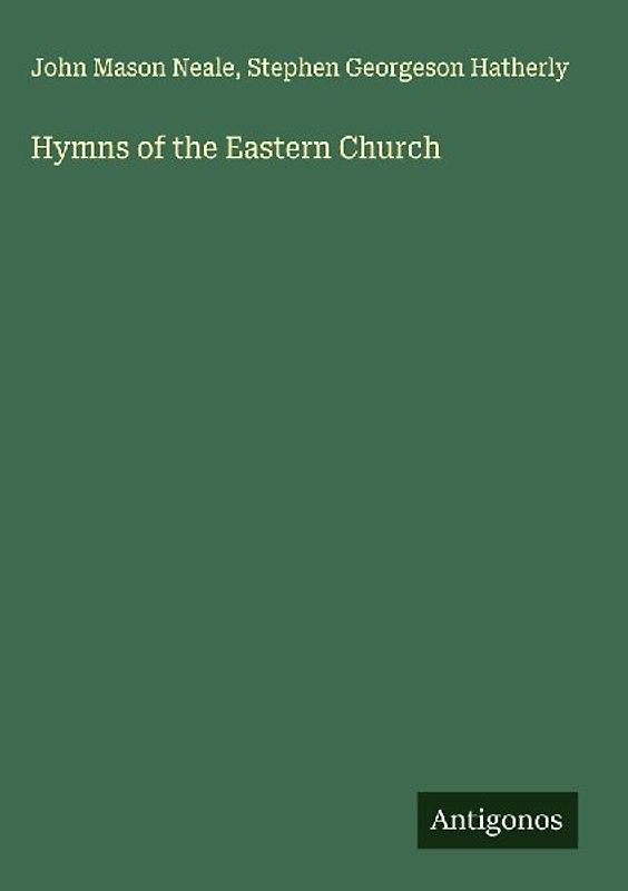Hymns of the Eastern Church