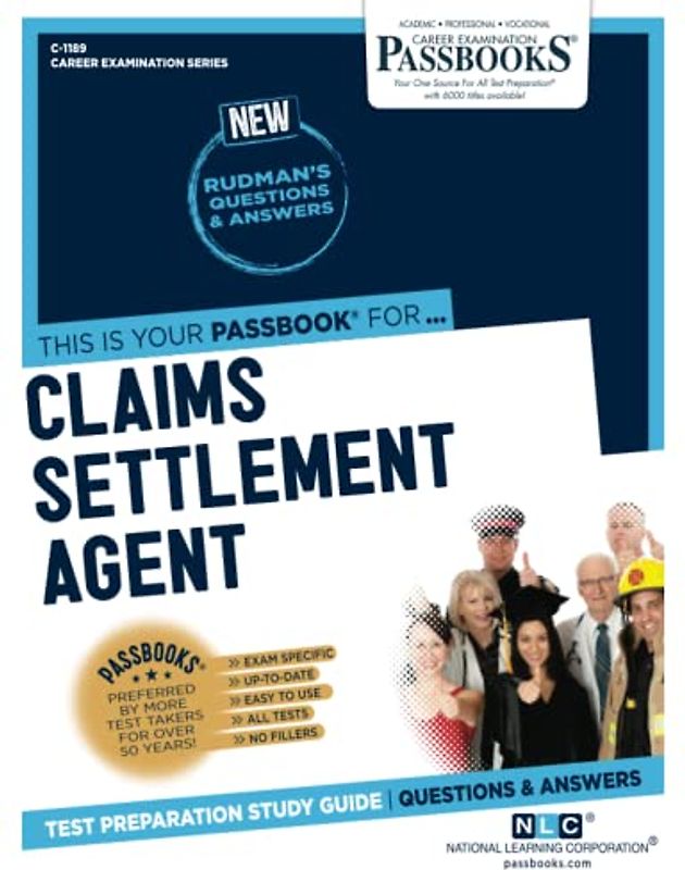Claims Settlement Agent (C-1189): Passbooks Study Guide