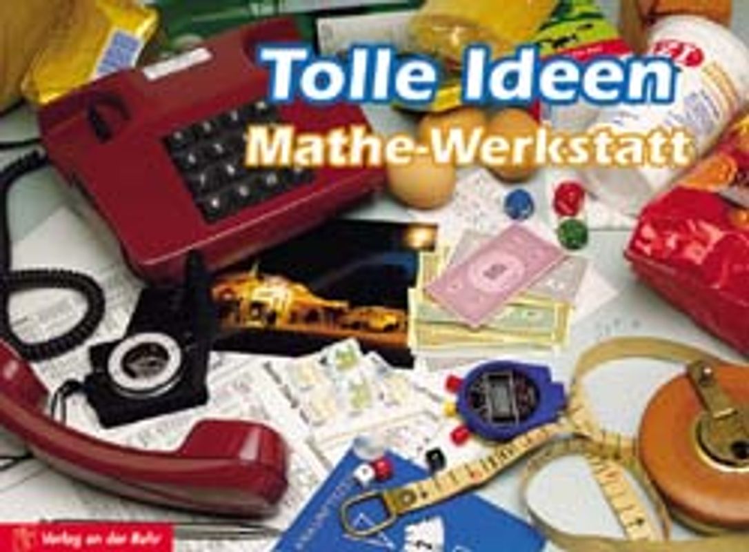 Tolle Ideen Mathe-Werkstatt