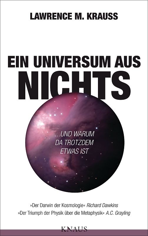 Ein Universum aus Nichts. ... und warum da trotzdem etwas ist