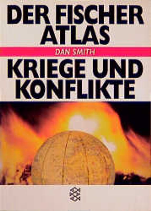Der Fischer Atlas Kriege und Konflikte