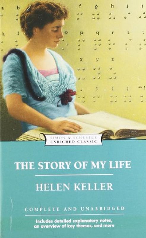 The Story of My Life (Enriched Classics) - Keller, Helen