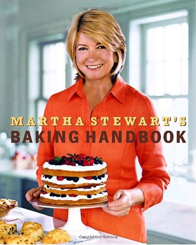 Martha Stewart's Baking Handbook - Martha Stewart