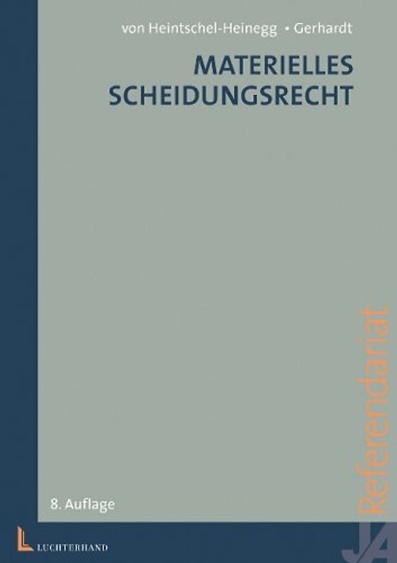 Das Verfahren in Familiensachen /Materielles Scheidungsrecht / Materielles Scheidungsrecht