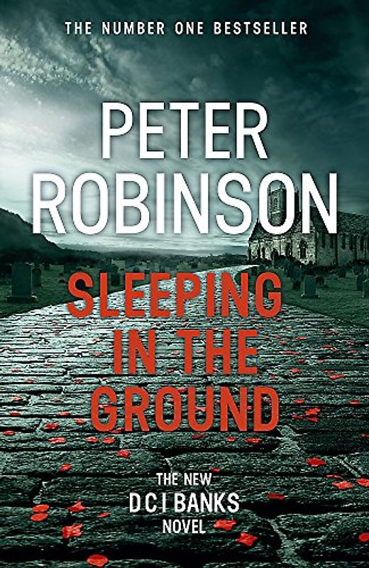 Sleeping in the Ground: DCI Banks 24