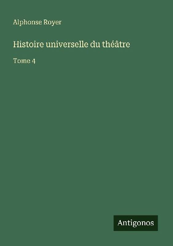 Histoire universelle du théâtre
