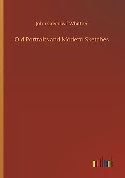 Old Portraits and Modern Sketches