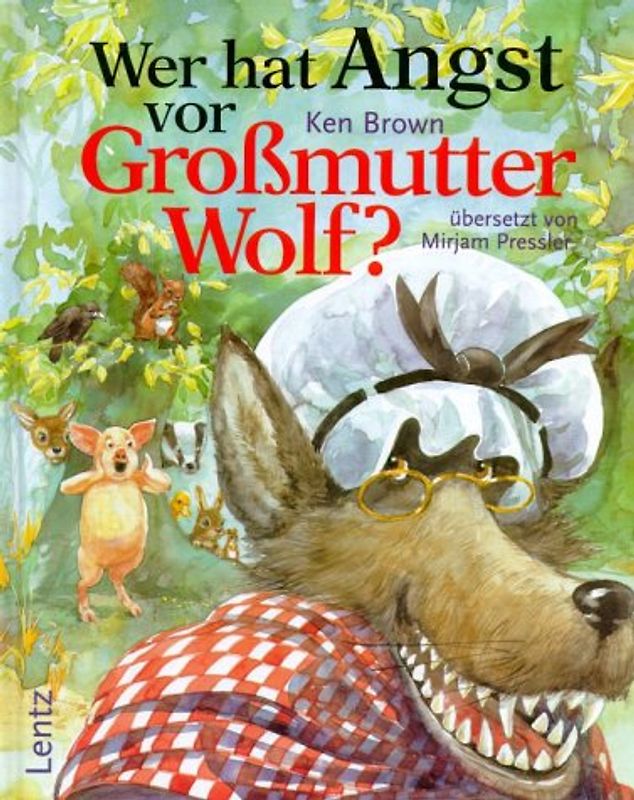 Wer hat Angst vor Grossmutter Wolf?