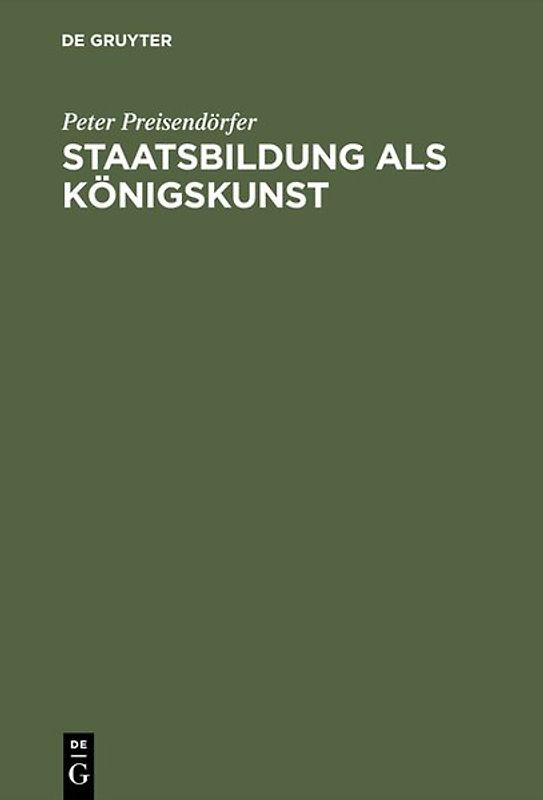 Staatsbildung als Königskunst
