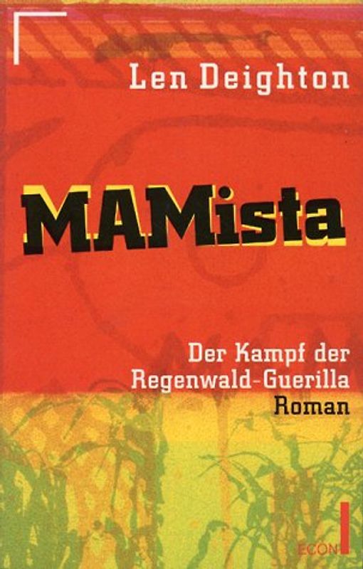 Mamista. Der Kampf der Regenwald-Guerilla