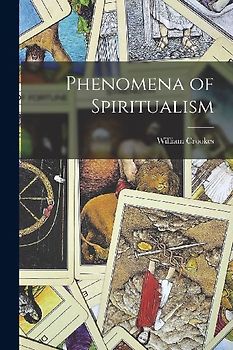 Phenomena of Spiritualism