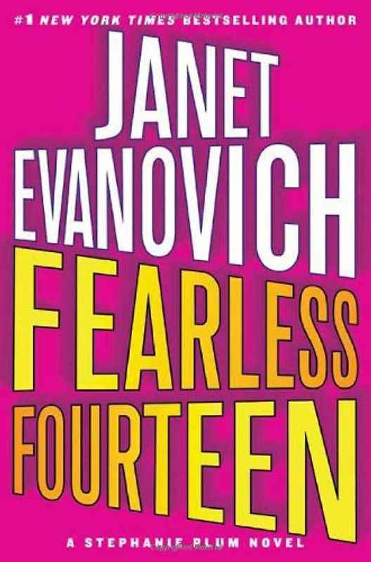 Fearless Fourteen (Stephanie Plum Novels) - Janet Evanovich