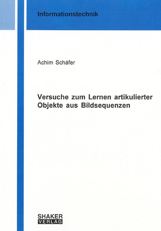 Versuche zum Lernen artikulierter Objekte aus Bildsequenzen