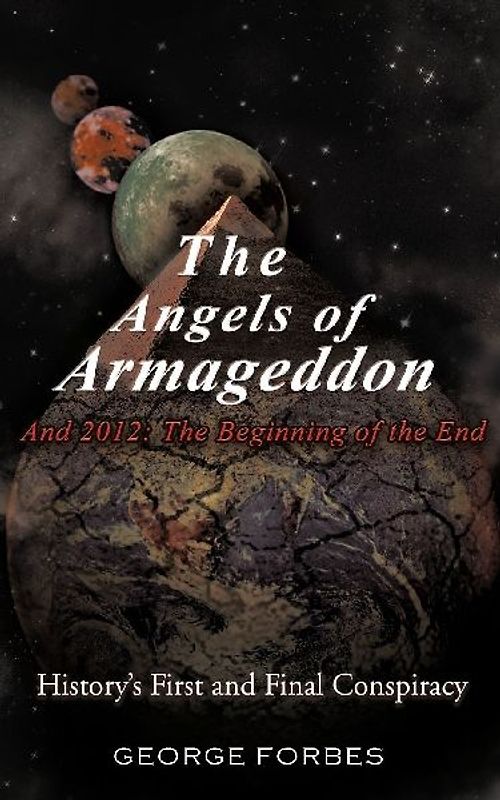 The Angels of Armageddon and 2012