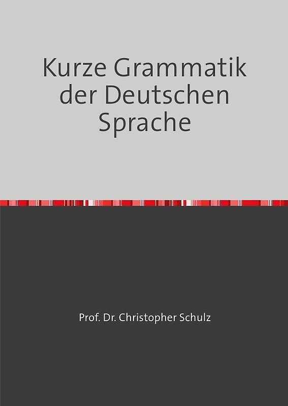 Kurze Grammatik der Deutschen Sprache