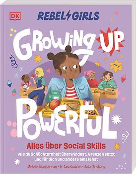 Rebel Girls - das Original. Growing up powerful: Alles über Social Skills