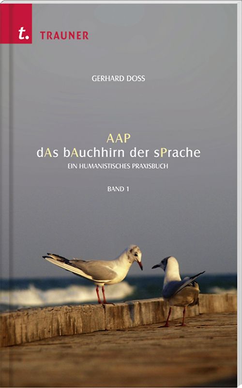 Das Bauchhirn der Sprache