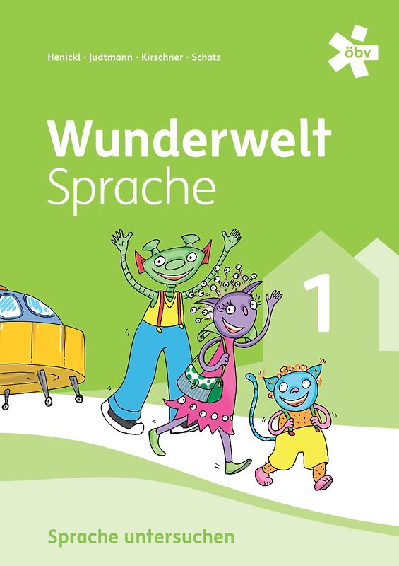 Wunderwelt Sprache 1, Sprache untersuchen
