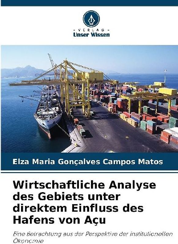 Wirtschaftliche Analyse des Gebiets unter direktem Einfluss des Hafens von Açu