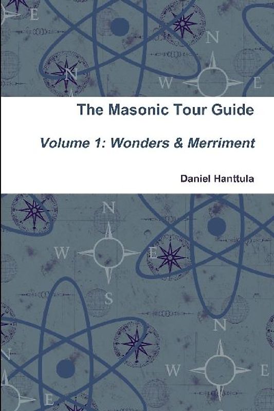 Masonic Tour Guide - Volume 1 (Paperback)