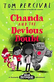 Chanda and the Devious Doubt (Dream Defenders, 2)