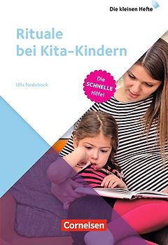Die kleinen Hefte / Rituale bei Kita-Kindern