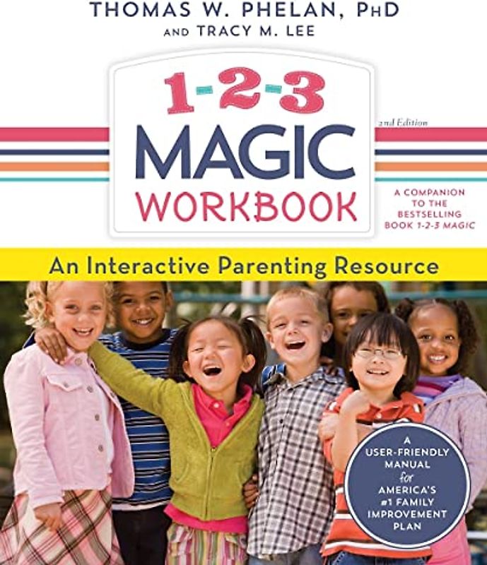 1-2-3 Magic Workbook: An Interactive Parenting Resource