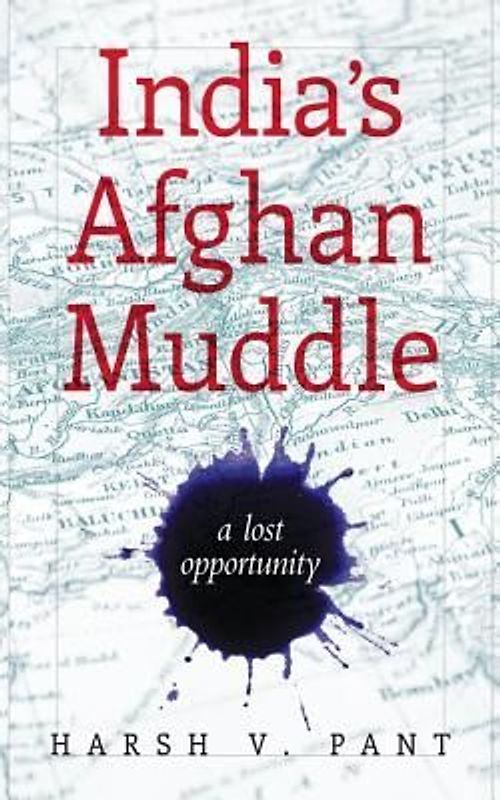 India's Afghan Muddle