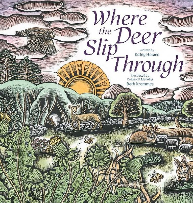 Where the Deer Slip Through