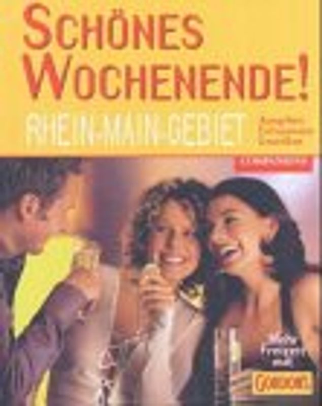 Schönes Wochenende! Rhein-Main-Gebiet