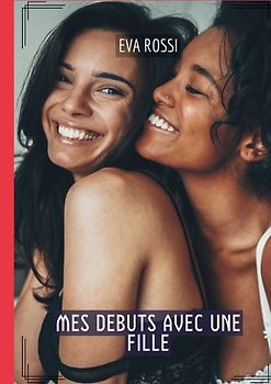 Mes debuts avec une fille