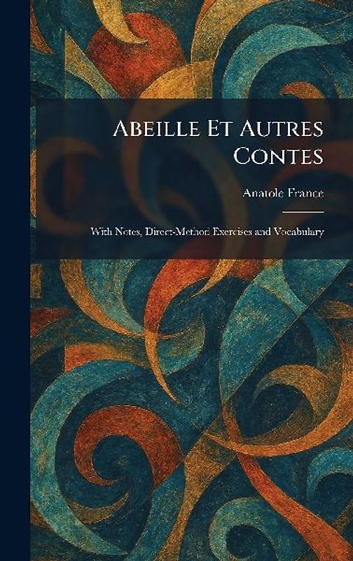 Abeille Et Autres Contes