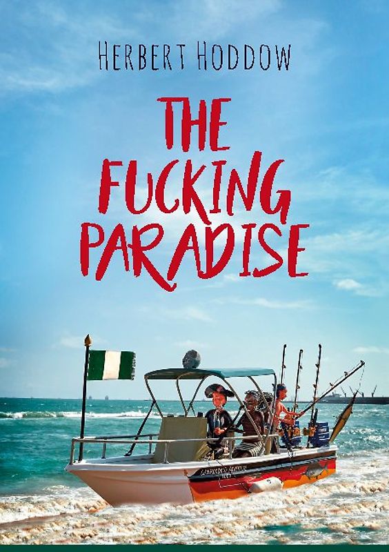 The Fucking Paradise