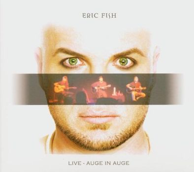 Eric Fish - Auge in Auge-Live
