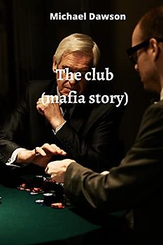 The club (mafia story)