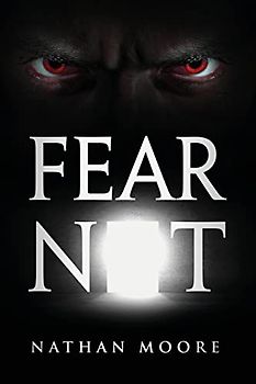 Fear Not