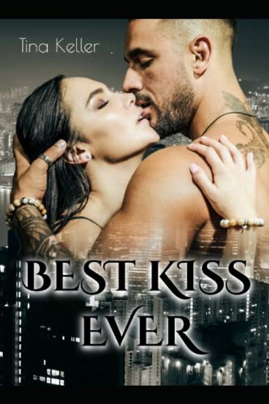Best Kiss Ever: Humorvoller Liebesroman (Love Stories)