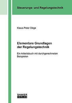 Elementare Grundlagen der Regelungstechnik