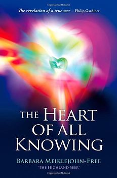 The Heart of All Knowing