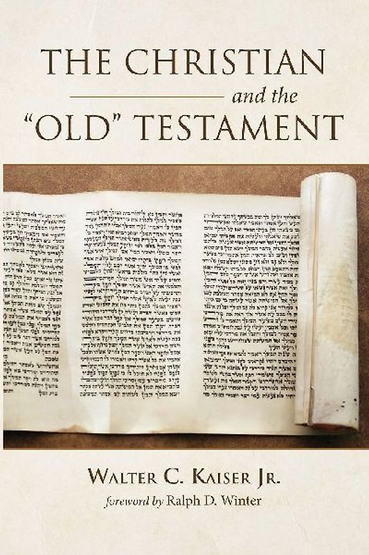 The Christian and the Old Testament