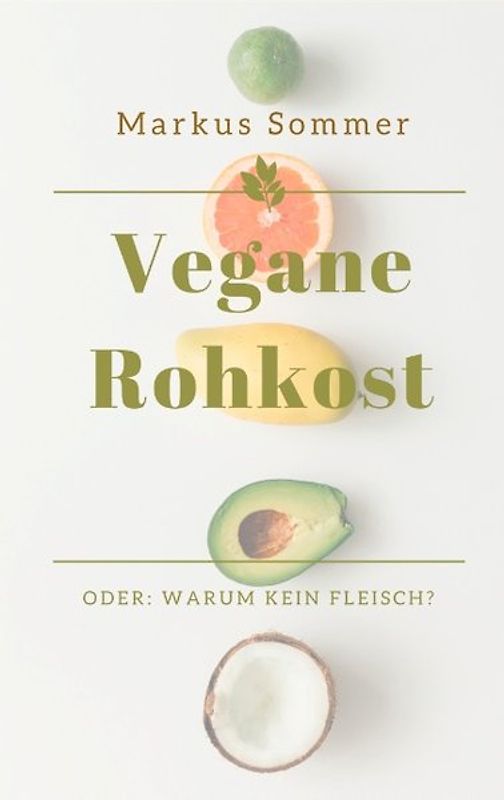 Vegane Rohkost