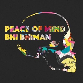Bhiman,Bhi - Peace Of Mind