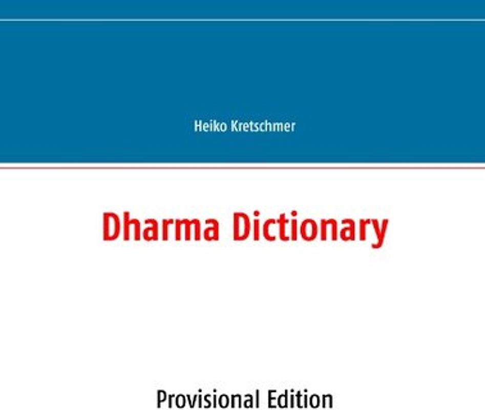 Dharma Dictionary. Provisional Edition