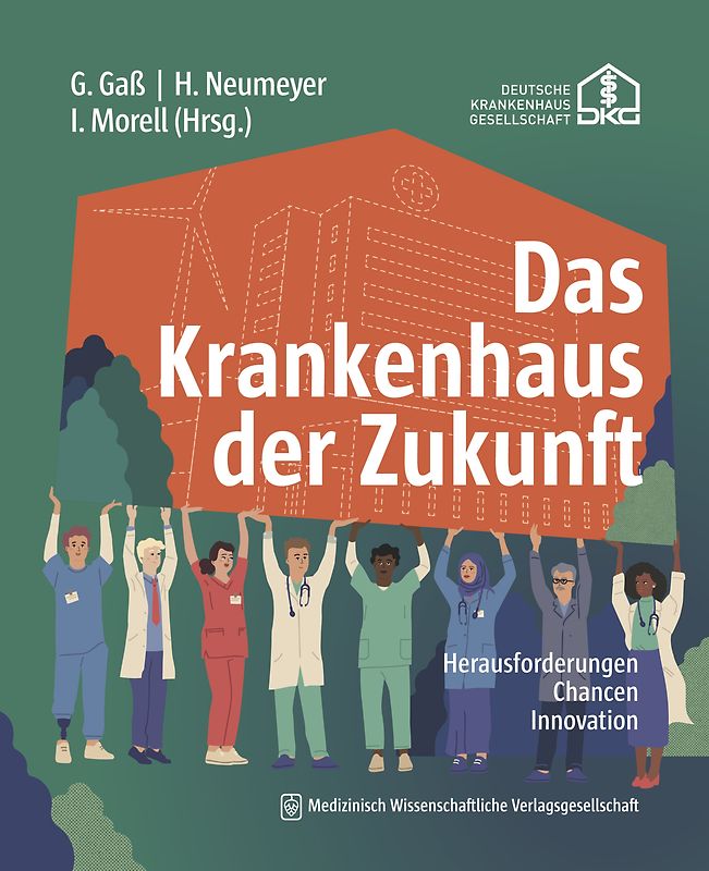 Das Krankenhaus der Zukunft