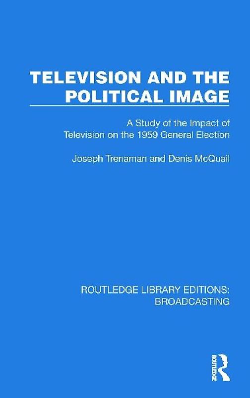 Television and the Political Image