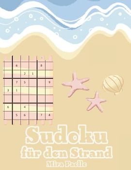 Sudoku für den Strand: Dein Rätsel Gadget für den Urlaub | Schwere Sudoku für Kinder und Erwachsene