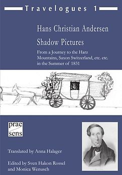 Travelogues 1 – Hans Christian Andersen: Shadow Pictures