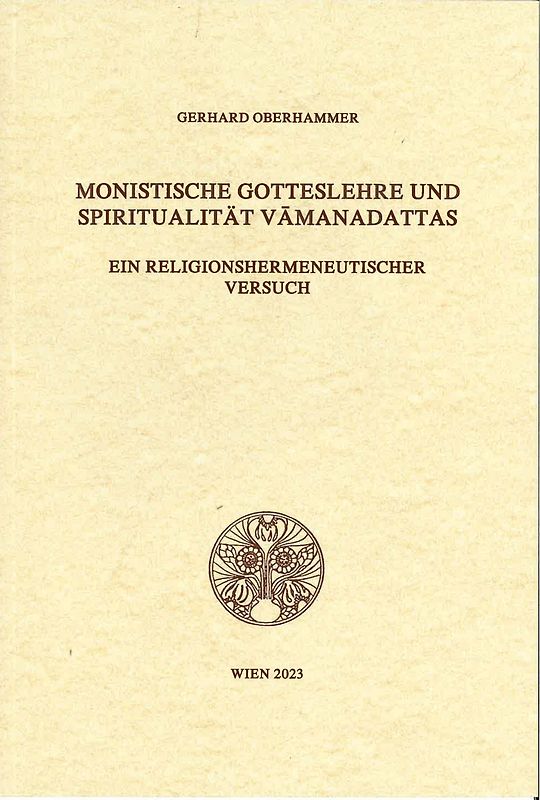 Monistische Gotteslehre und Spiritualität Vāmanadattas